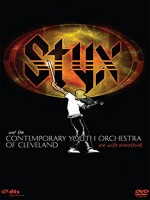 One With Everything: Styx & The Contemporary Youth Orchestra (2006) afişi
