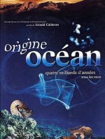 Origine Océan - 4 Milliards D'années Sous Les Mers (2001) afişi