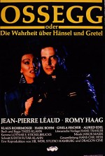 Ossegg Oder Die Wahrheit über Hänsel Und Gretel (1987) afişi