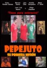 Pepejuto: Su Primera Misión (2007) afişi