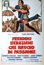 Prendimi, Straziami Che Brucio Di Passione (1975) afişi