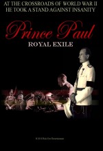 Prince Paul Royal Exile (2011) afişi