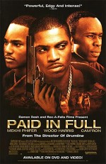 Paid in Full (2002) afişi