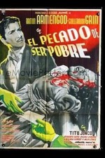 Pecado De Ser Pobre (1950) afişi