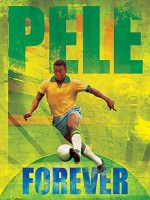 Pelé Eterno (2004) afişi