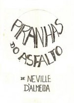 Piranhas do Asfalto (1971) afişi