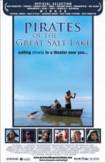Pirates Of The Great Salt Lake (2006) afişi