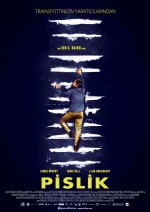 Pislik (2013) afişi Pislik (2013) afişi
