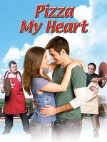 Pizza My Heart (2005) afişi