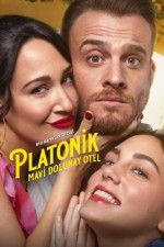 Platonik: Mavi Dolunay Otel (2025) Fragman (2024) afişi