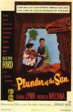 Plunder Of The Sun (1953) afişi