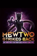 Pokemon the Movie: Mewtwo Strikes Back Evolution (2019) afişi