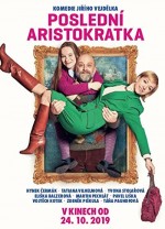 Poslední aristokratka (2019) afişi