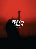 Pray for Dawn (2017) afişi