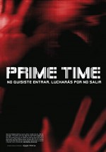 Prime Time (2008) afişi