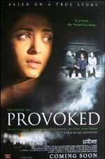 Provoked: A True Story (2006) afişi