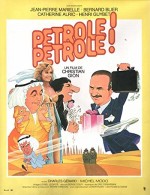 Pétrole! Pétrole! (1981) afişi