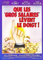 Que Les Gros Salaires Lèvent Le Doigt! (1982) afişi