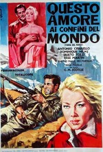 Questo Amore Ai Confini Del Mondo (1960) afişi