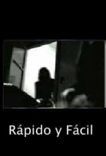 Rápido Y Fácil (2005) afişi