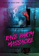 Rave Party Massacre (2017) afişi