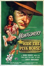 Ride The Pink Horse (1947) afişi
