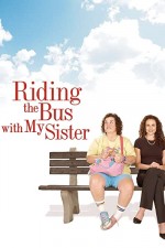 Riding The Bus With My Sister (2005) afişi