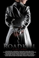 Roadkill: A Love Story (2013) afişi
