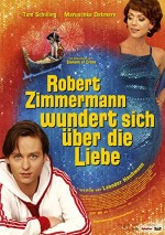 Robert Zimmermann Wundert Sich über Die Liebe (2008) afişi