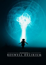 Roswell Delirium (2023) afişi Roswell Delirium (2023) afişi