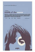 South Of The Moon  afişi