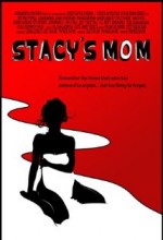 Stacy's Mom (2009) afişi