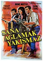 Sana Ağlamak Yakışmaz (1969) afişi