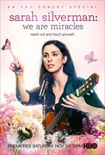 Sarah Silverman: We Are Miracles (2013) afişi