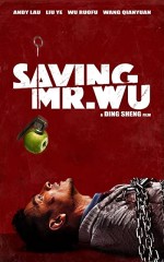 Saving Mr. Wu (2015) afişi