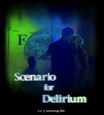 Scenario For Delirium (2003) afişi