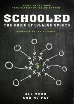 Schooled: The Price of College Sports (2013) afişi