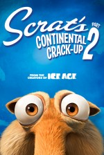 Scrat’s Continental Crack-Up Part 1&2 (2011) afişi