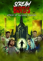 Scream Birds - Attack of Nuclear Pigeons (2020) afişi