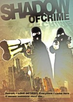 Shadow Of Crime (2009) afişi