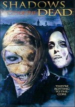 Shadows Of The Dead (2004) afişi
