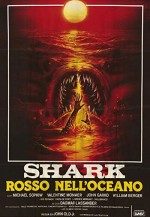 Shark: Rosso nell'oceano (1984) afişi