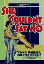 She Couldn't Say No (1930) afişi