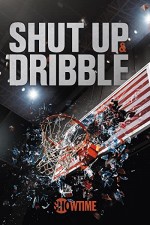 Shut Up and Dribble (2018) afişi