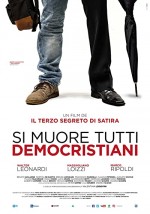 Si muore tutti democristiani (2017) afişi