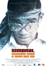 Simonal - Ninguém Sabe O Duro Que Dei (2009) afişi