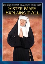 Sister Mary Explains It All (2001) afişi