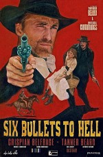 Six Bullets to Hell (2016) afişi
