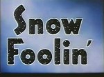 Snow Foolin' (1949) afişi