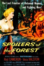 Spoilers Of The Forest (1957) afişi